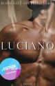 Luciano | Book I ✓ by taintedkissesxo
